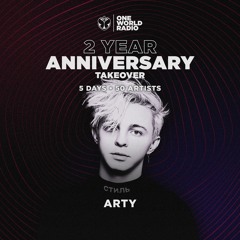 One World Radio - Two Year Anniversary with ARTY