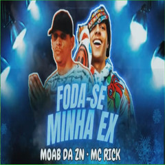 FOD4-SE MINHA EX (feat. MC Rick)