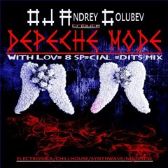 DJ Andrey Golubev - To Depeche Mode with love part 8 (special dj edits mix)
