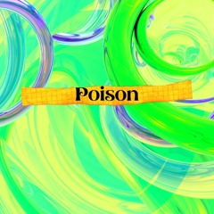 Poison (co. prod. Secret Garden)