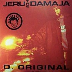 JERU THE DAMAJA - D.ORIGINAL