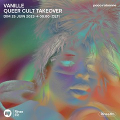 Queer Cult Takeover : Vanille - 25 Juin 2023