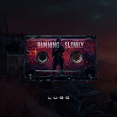 Running Slowly