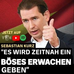 Wenn es so weiter geht, wird es "ein böses Erwachen geben", so Ex-Kanzler Sebastian Kurz