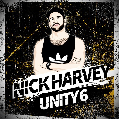 Nick Harvey // UNITY 6 (Beatmix)