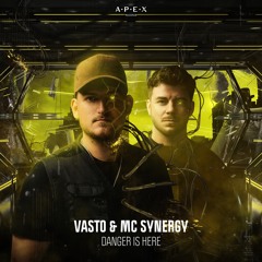 Vasto & MC Synergy - Danger Is Here