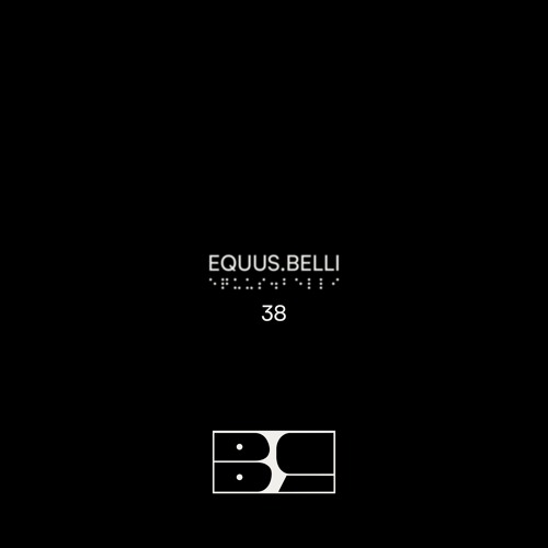 BLURCAST 38 | EQUUS BELLI