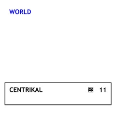 Centrikal — VOLNA World Podcast 11
