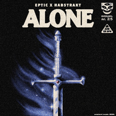 EPTIC X HABSTRAKT - ALONE
