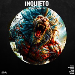 Inquieto - Always Horney (ROTURA XXL Remix) (23/08/2023)