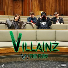 VILLAINZ V: THE PLAN (prod. Hocii 808)