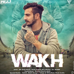 Wakh Mk Artist Ft. Sinan Kajtazi