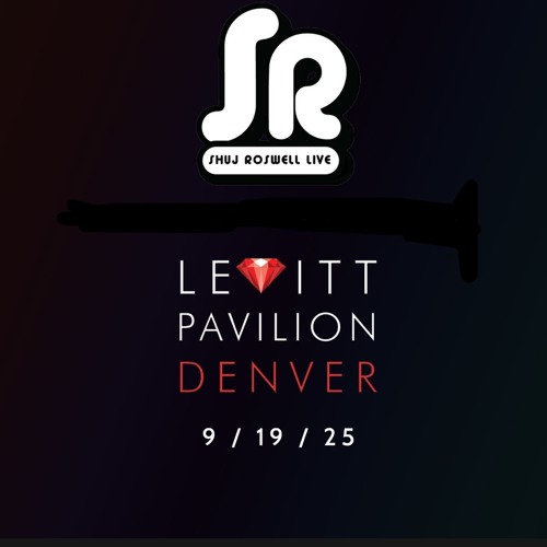 Shuj Roswell Live - 9/19/25 - Levitt Pavillion, Denver, Co