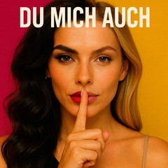 Du mich auch (Club Version)