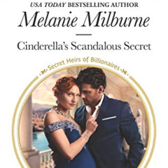 View KINDLE ✏️ Cinderella's Scandalous Secret (Secret Heirs of Billionaires Book 29)