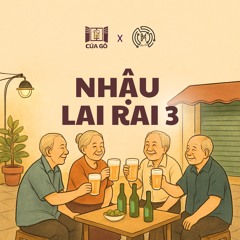 Mixtape Nhậu Lai Rai 3 (Nhạc 8X 9X) ft. Hincoi