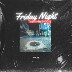 FRIDAY TECH HOUSE DELIVERY 12