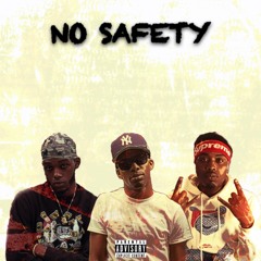 No Safety Feat. Martini x Meaky