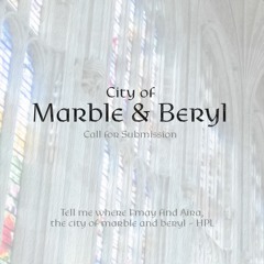 City Of Marble & Beryl