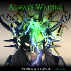 🎆 Live Today on Spotify - "Always Waiting"