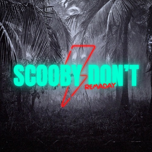 SCOOBY DON'T - Remaday (prod. ZachSutton)