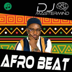 Taste Of Afrobeat DJMasterofminds
