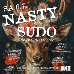 Unseen. - Club NASTY @ Die Rakete