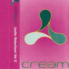 Justin Robertson - Cream - Nation, Liverpool - Volume 2 - 1994