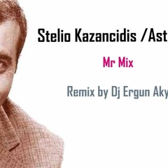 Stelio Kazancidis - Astato Pouli Remix
