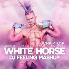 White Horse (DJ FEELING Turbo Drop Mashup)