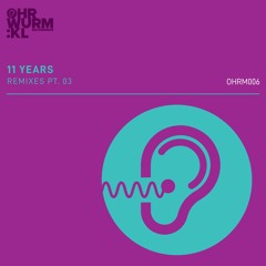 11 Years Remixes Part 3 [OHRM006]