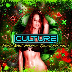 Dj Culture - Northeast Makina - Vocal Mix - Volume 3
