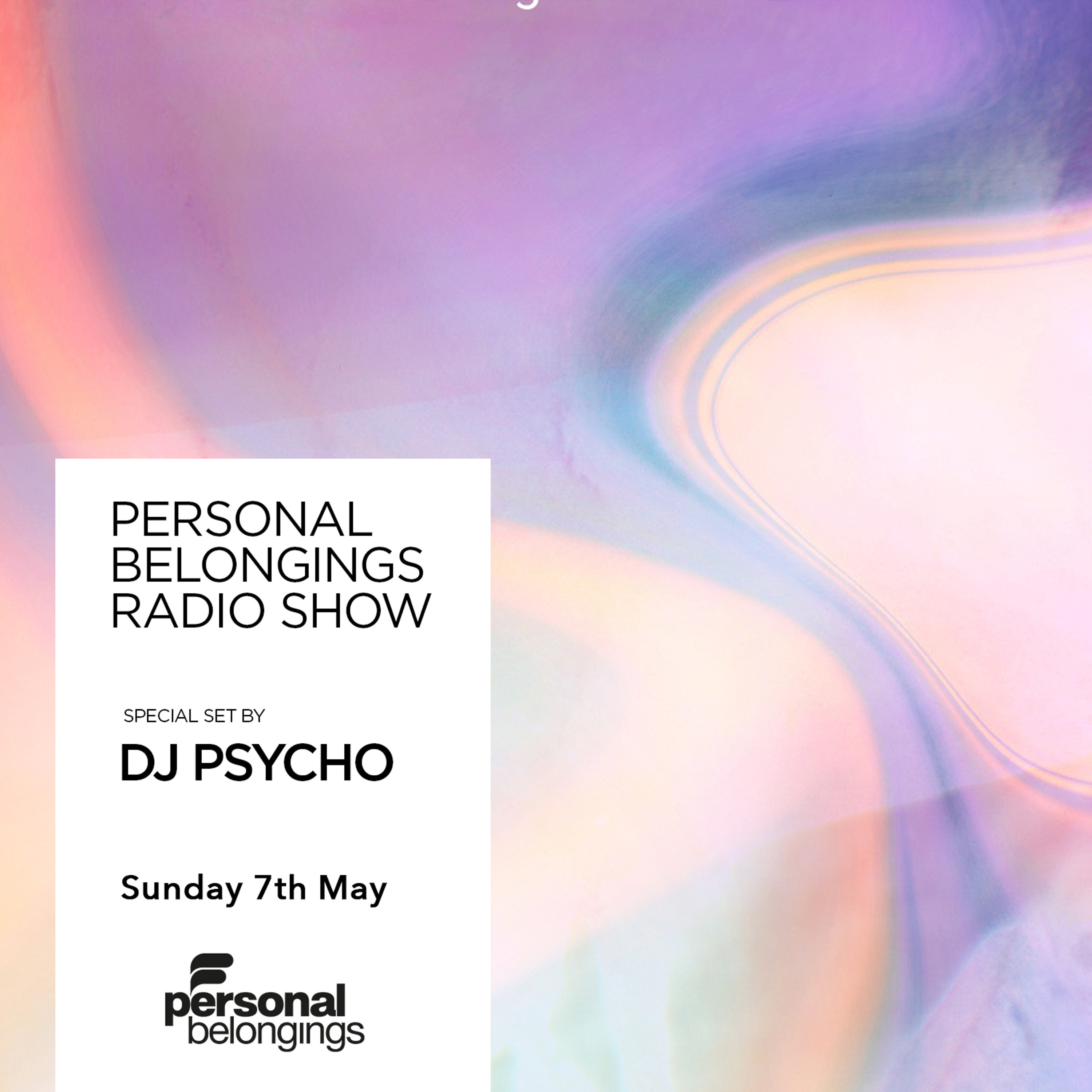 Personal Belongings @ Pure Ibiza Radio