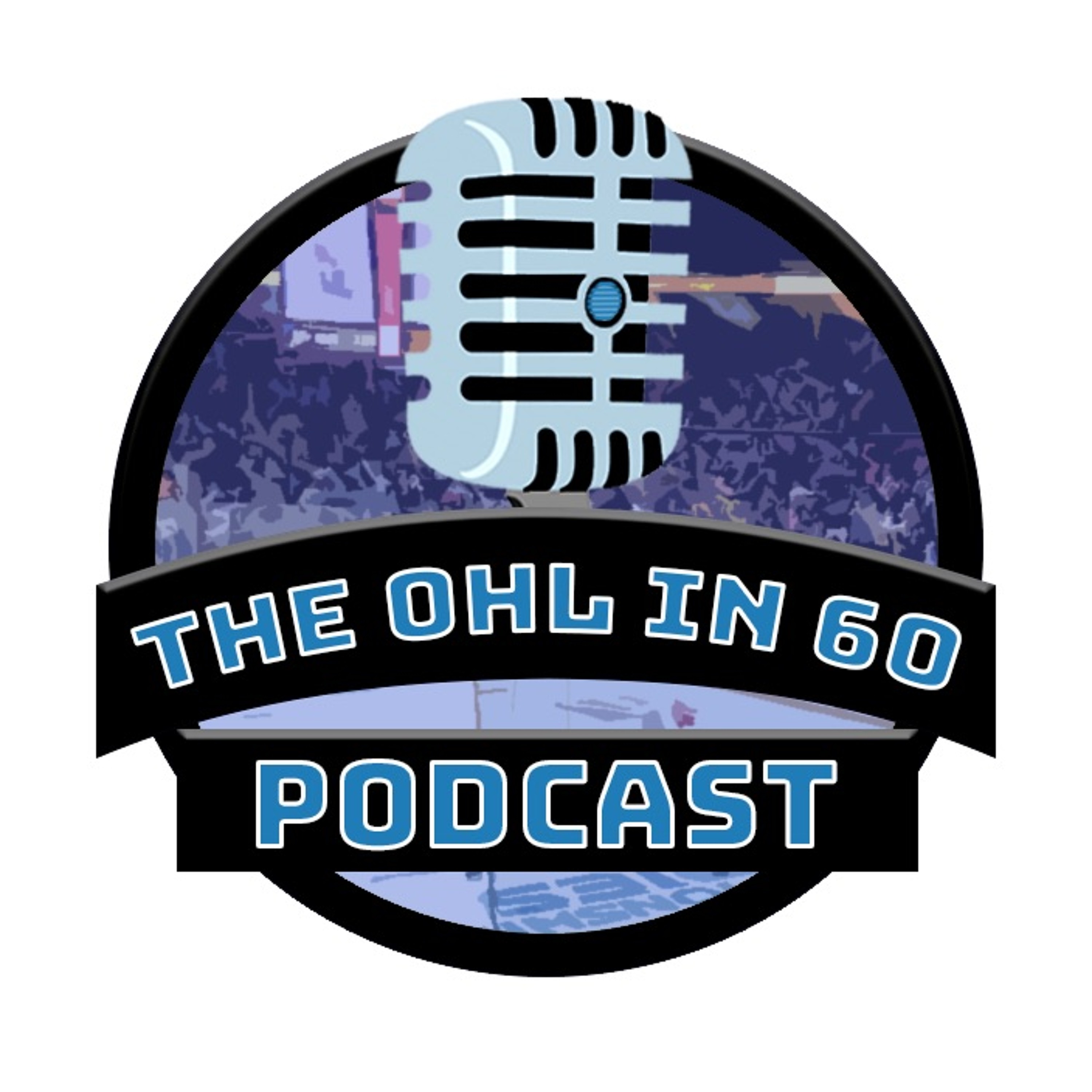 The OHL in 60 Podcast