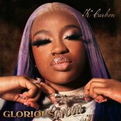 GloRilla & K Carbon — Never Find