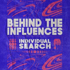 Behind The Influences 01