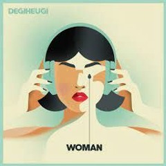 Degiheugi - Woman