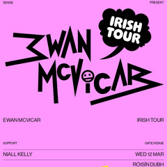 Ewan McVicar Opening Set / / Roisín Dubh, Galway / / 12.03.25