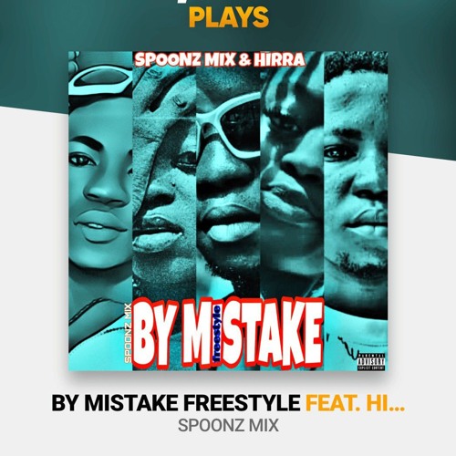 BY MISTAKE x HIRRA