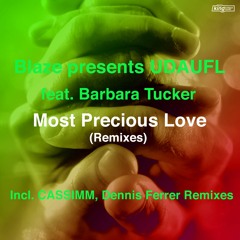 Most Precious Love (DF'S Future 3000 Mix)