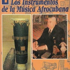 ACCESS EPUB 📪 Los instrumentos de la música afrocubana (Spanish Edition) by  Fernan