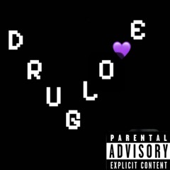 Drug Love
