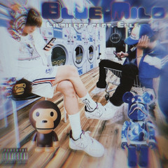 Blue Milo feat.Elle