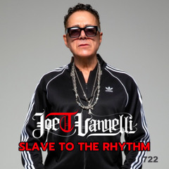 Slave_JOETVANNELLI_EP_722