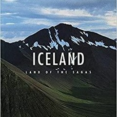DOWNLOAD/PDF  Iceland: Land of the Sagas