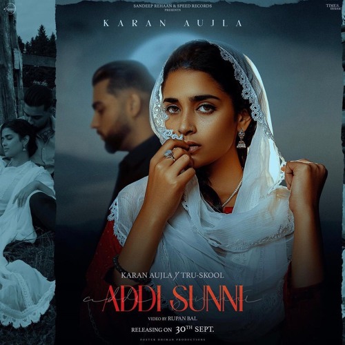 Stream Addi Sunni by Karan Aujla | Listen online for free on SoundCloud