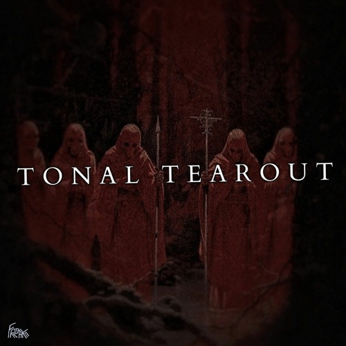 TONAL TEAROUT