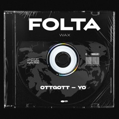 Ottgott - Yo [FOSI01] [FREE DOWNLOAD]