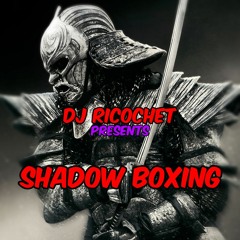 SHADOW BOXING
