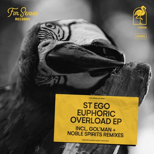 Premiere: St.Ego - Euphoric Overload (Gol'man Remix) [For Senses Records]